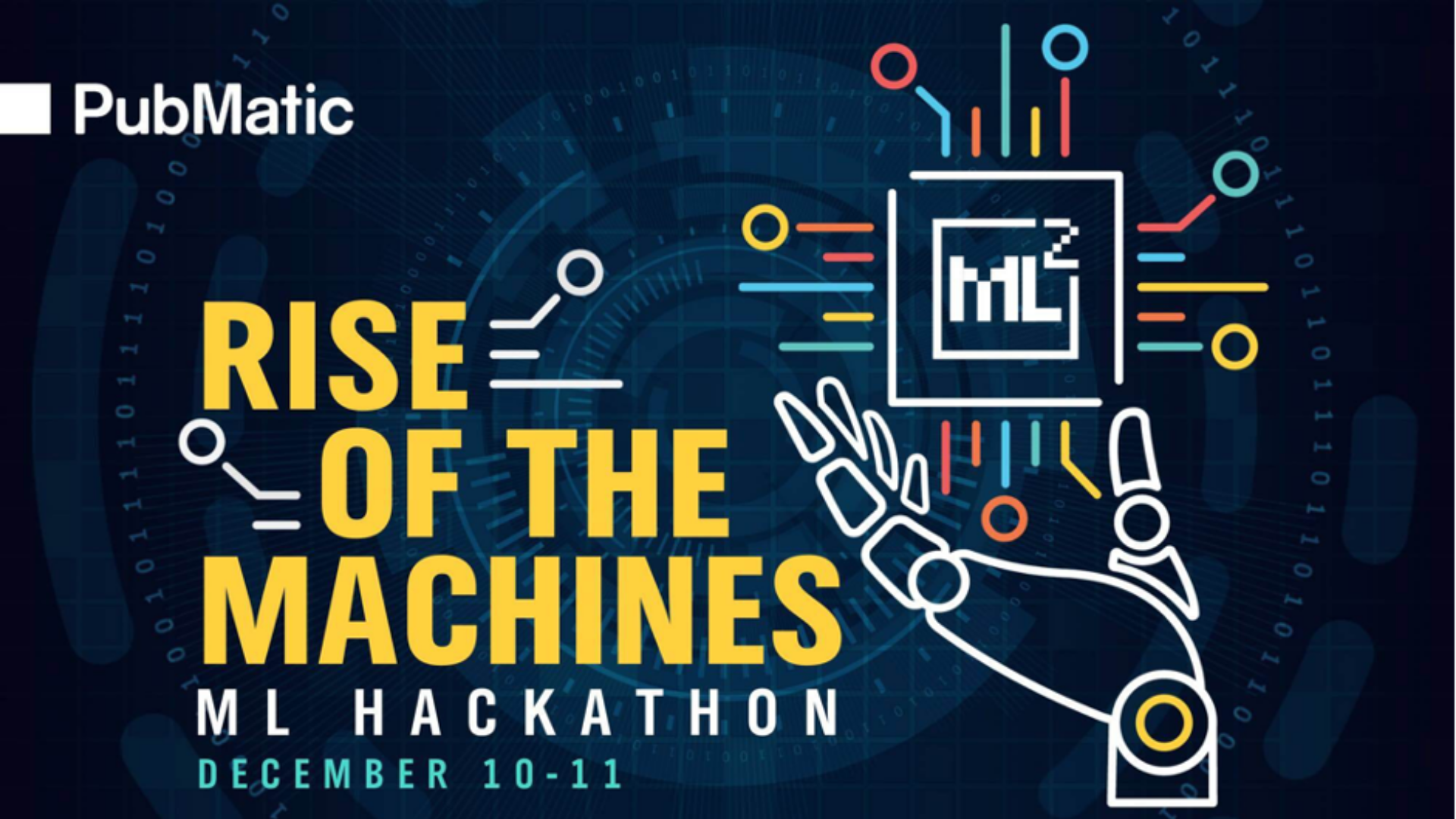 A graphic of a robotic hand holding a box with the letter "ML^2" and the text "Rise of the Machines ML Hackathon December 10-11" is next to it.