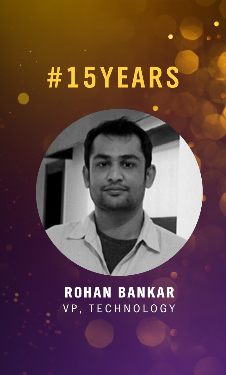 An image of an adult man in black and white with a yellow to purple gradient behind the image. The text "#15Years, Rohan Bankar, VP, Technology" is also in the background.