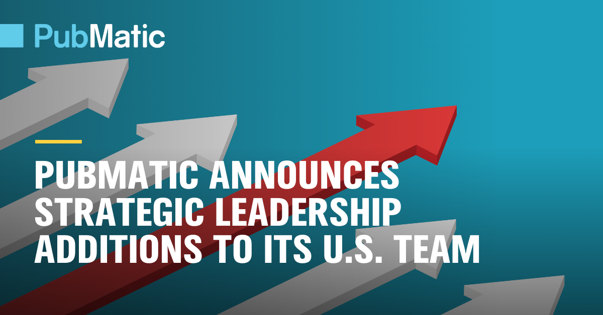 PubMatic Announces Strategic Leadership Additions to its U.S. Team ...